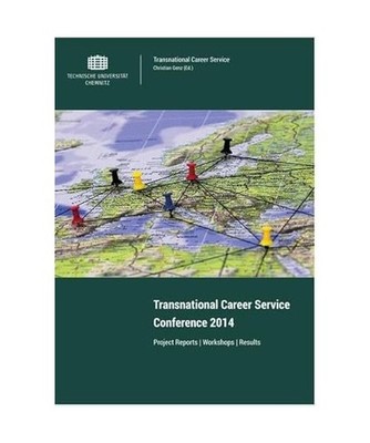 Transnational Career Service Conference 2014: Project Reports - Workshops - Resu