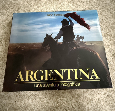 Argentina Una Aventura Fotografica Aldo Sessa-Hardcover-Dust Jacket Spanish 1997