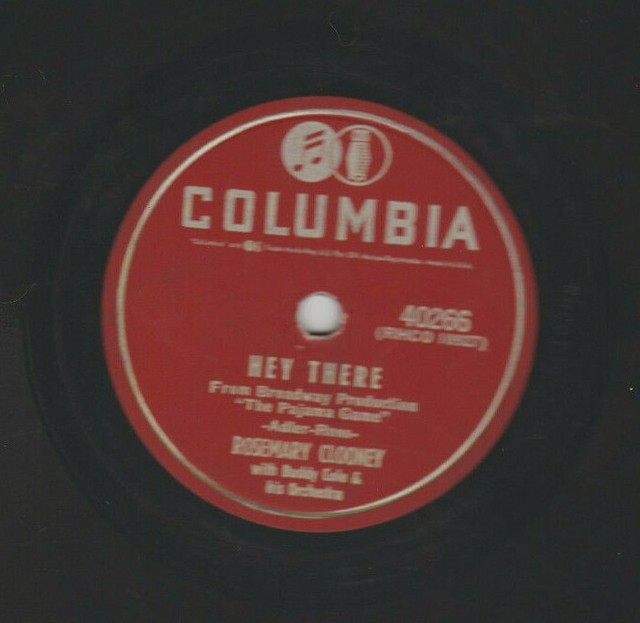 ROSEMARY CLOONEY 1955 HEY THERE 78rpm COLUMBIA 40266 eBay