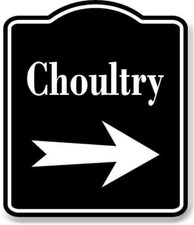 Choultry Right Arrow BLACK Aluminum Composite Sign