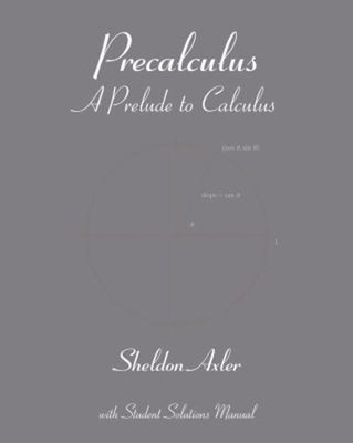 Precalculus : A Prelude to Calculus Paperback Sheldon J. Axler