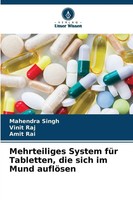 Mehrteiliges System FüR Tabletten, Die Sich Im Mund AuflöSen Singh (U. A.) Buch