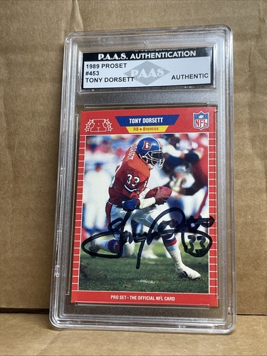 1989 Pro Set - Tony Dorsett #453 Signed Authenticated PAAS COA Slabbed