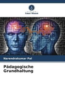 Narendrakumar Pal | PäDagogische Grundhaltung | Taschenbuch | Deutsch (2022)
