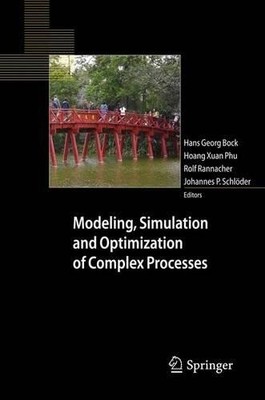 Modeling, Simulation and Optimization of Complex Processes - 9783642443695