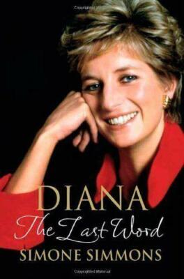 NEW BOOK Diana: The Last Word - Simone Simmons (Hardback)