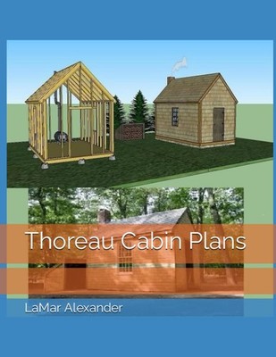 Thoreau Cabin Plans by Alexander