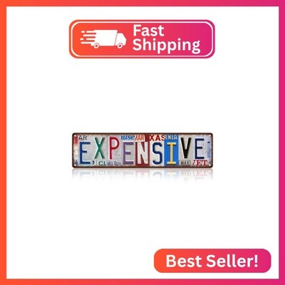 Vintage Expensive Wall Decor Street Signs Metal Tin Signs 16 x 4 Inches
