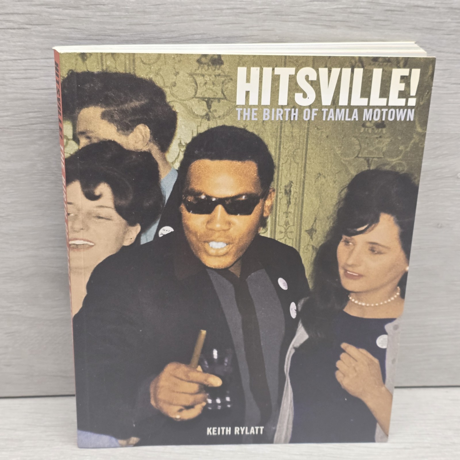HITSVILLE ! · The Birth of Tamla Motown Keith Rylatt Autographed Copy Signed VGC