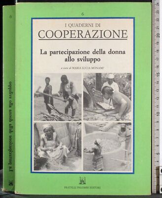 LA PARTECIPAZIONE DELLA DONNA ALLO SVILUPPO. MONAMI. FRATELLI PALOMBI.