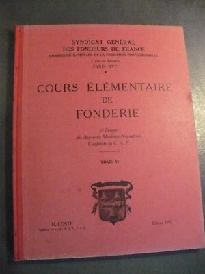 Cours élémentaires de fonderie-tome 6 - H.Coste - Photo 1/4