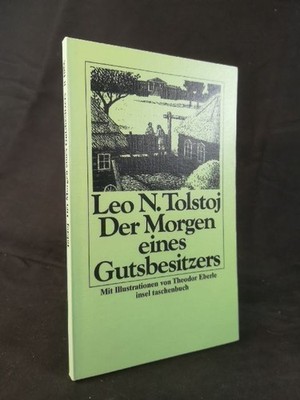 The Morning of a Landowner [New Book] Translated from the Russian by Gisela Drohla. M