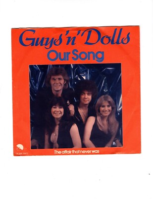 45 RPM - 7'' - Guys 'n' Dolls   Our Song - Made in Holland - 1980