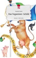 Daniela Noitz | Das Veganisier-Schild. Life Is A Story - story.one | Buch (2024)