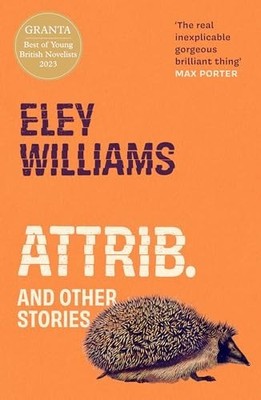 Attrib.: and Other Stories ? The wor..., Williams, Eley