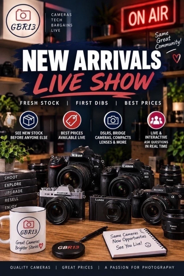 📸 New Arrivals @GBR13 LIVE | First Dibs & Best Prices! Cameras and Lenses