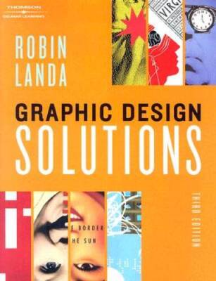 Graphic Design Solutions (Design Concepts) - Paperback By Landa, Robin - GOOD