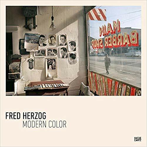 Fred Herzog: Modern Color by Fred Herzog HARDCOVER 2017 - Imagen 1 de 1