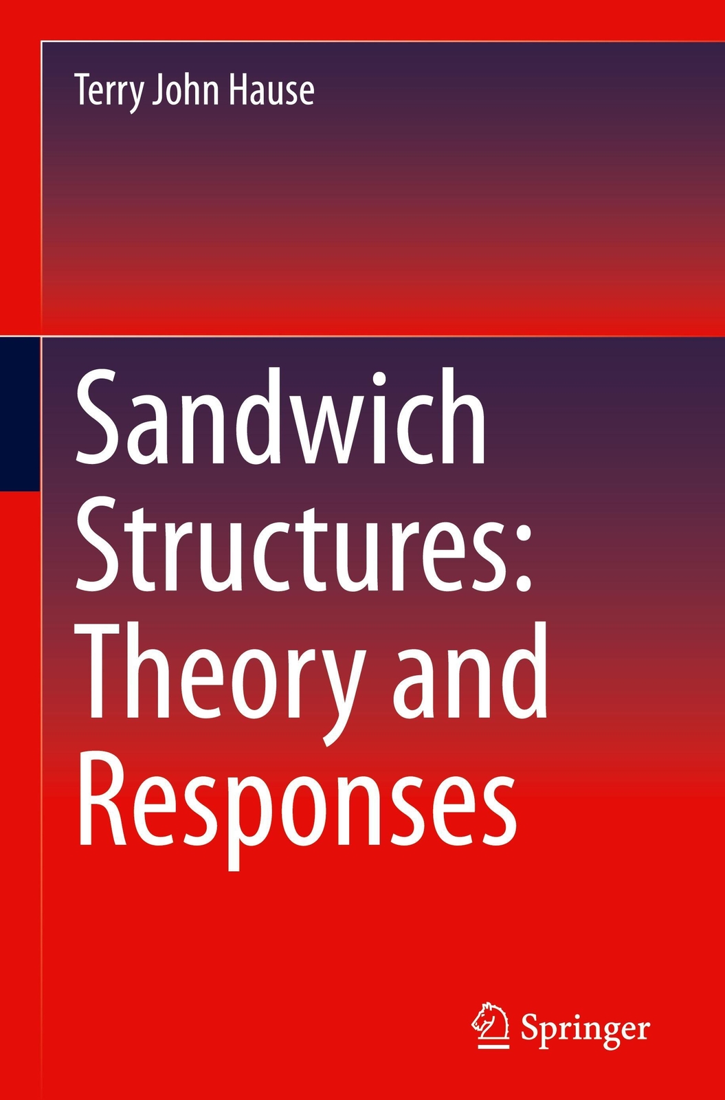 Thumbnail - Terry John Hause | Sandwich Structures: Theory And Responses | Buch |