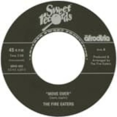 The Fire Eaters Move Over (Vinyl) 7'' Single