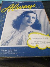 Irving Berlin’s “Always" Deanna Durbin 1925 Sheet Music from “Christmas Holiday” Irving Berlin’s “Always" Deanna Durbin 1925 Sheet Music from “Christmas Holiday”