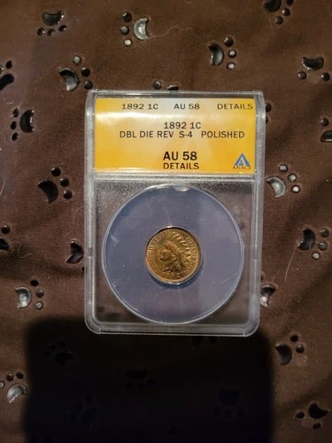 1892 Indian Head Penny - Double Die Reverse S-4 ANACS AU58