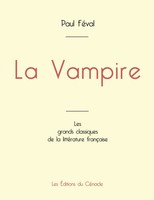 Paul FéVal | La Vampire De Paul FéVal (éDition Grand Format) | Taschenbuch