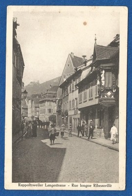 11 041 Postcard ''Ribeauvillè Rue Longue, Rappoltsweiler Langestrasse''