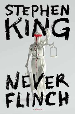 Never Flinch: A Novel (Thorndike Press - Hardcover, by King Stephen - Very Good