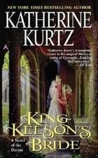 King Kelson's Bride by Kurtz, Katherine