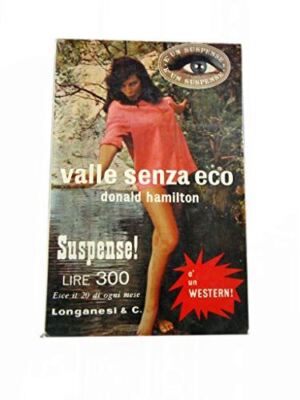 Buch - TAL OHNE ÖKO DONALD HAMILTON - LONGANESI E C. 1963