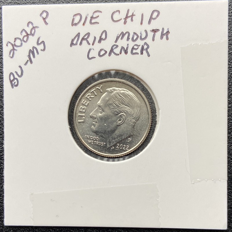 2022 P Roosevelt Dime ERROR Die Chip drool corner mouth NO RESERVE!