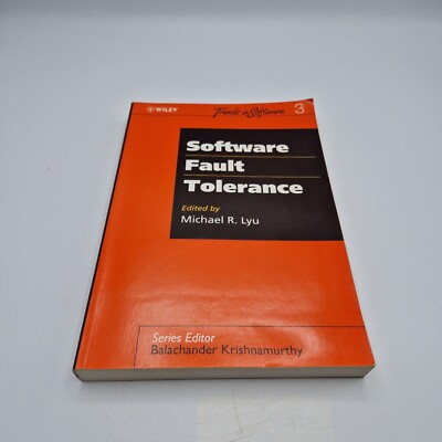SOFTWARE FEHLERTOLERANZ von Michael R. Lyu