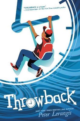 Peter Lerangis Throwback (Paperback) Throwback
