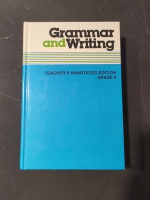 Grammar and Writing Teacher's Annotated Edition, Grade 9 With Tea