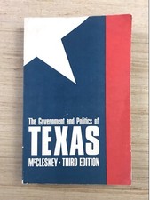 The Government and Politics of Texas McKlesky...