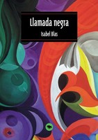 Llamada Negra Isabel Blas Taschenbuch Kartoniert / Broschiert Spanisch 2010