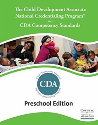 CDA COMPETENCY STANDARDS - PRESCHOOL EDITION 2.0 By Council For Professional NEW