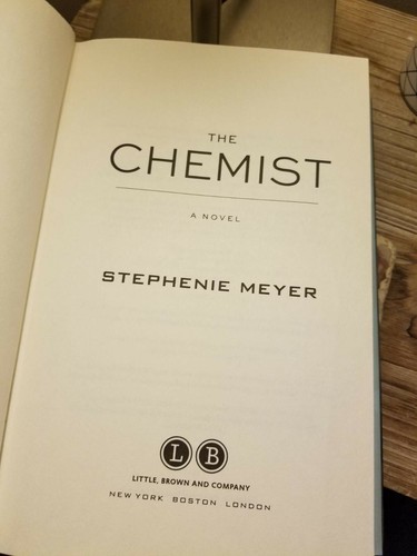 The Chemist by Stephenie Meyer 2016 TRUE 1st Edition 1st Printing HB DJ VGC!! - Picture 8 of 10