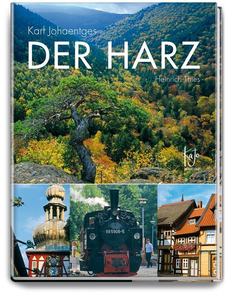 Thumbnail - Der Harz | Karl Johaentges, Heinrich Thies | 2011 | Deutsch