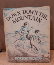 DOWN DOWN THE MOUNTAIN, Ellis Credle, 1961 Weekly Reader reprint - EXCELLENT
