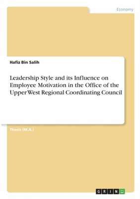 Bin Salih - Leadership Style and its Influence on Employee Motivation  - E555z