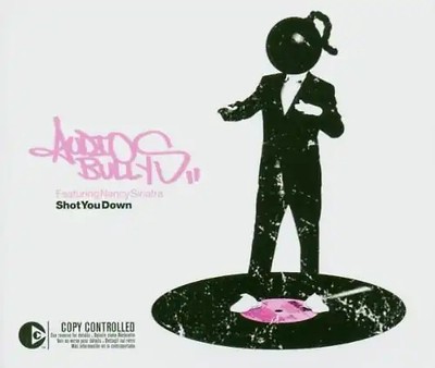 Nancy Audio Bullys Feat.Sinatra - Shot You Down