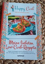 Bettina Meiselbach, Happy Carb, Meine liebsten Low Carb Rezepte, Diabetes Typ 2 
