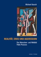 Das Menschen- Und Weltbild Pablo Picassos Michael Kausch
