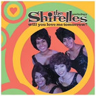The Shirelles (Will you love me tomorrow - Anthology). 2 CD