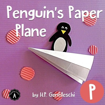 H. P. Gentileschi | Penguin's Paper Plane | Taschenbuch | Englisch (2018)