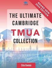 The Ultimate Cambridge TMUA Collection, Chloe Bowm