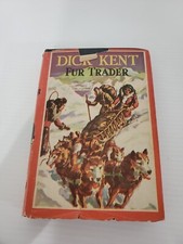 DICK KENT Fur Trader Made in usa Vintage Hardcover 1927 Book