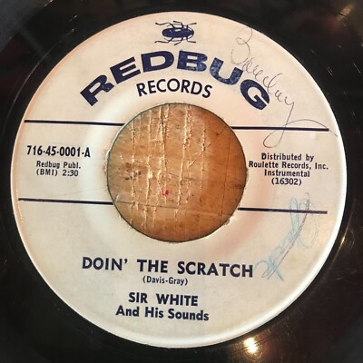 HEAR- 1961 BUG OUT ROCKIN' INSTRO - SIR WHITE & His SOUNDS - DO THE SCRATCH